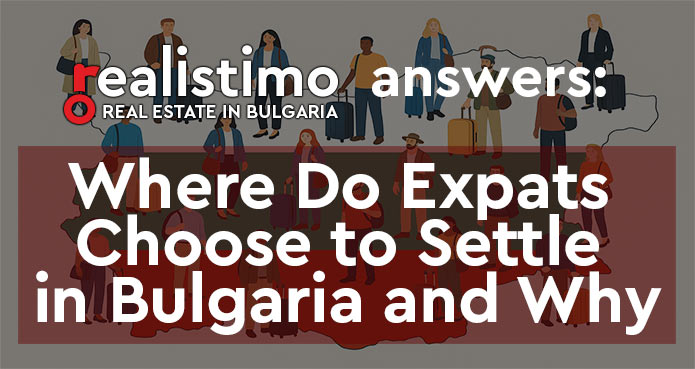 Where do expats choose to settle in Bulgaria